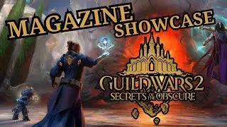 It's here and it's BIG! GW2 SOTO Magazine Showcase! | #gw2 #guildwars2