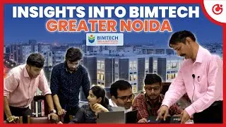 Know All About BIMTECH, Greater Noida