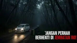 Hantu Penunggu Jembatan Ngawi | Menyapa Pengendara Yang Tidak Mengunci Pintu Mobil..