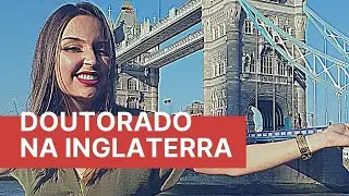 Doutorado sanduíche na Inglaterra: o processo