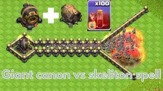 Clan capital Giant cannon and builder base giant cannon vs 100 skeleton spell ||#clashofclans #coc