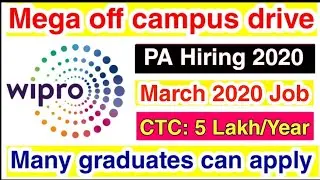 WIPRO off campus drive 2020 - Wipro PA Hiring FY2020 - Hiring fresher as People Ambassdor Program