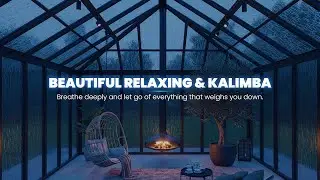 Relaxing Kalimba Music to Relieve Stress, Anxiety and Depression - Healing Mind