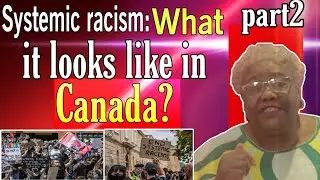 Systemic racism: What it looks like in Canada Part 2   Senator Wanda Thomas Bernard