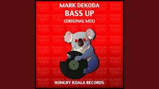 Bass Up (Original Mix)