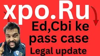 Xpo.ru latest news : Ab #xpo fraud ki khair nahi, cbi , Ed nikalwa degi xpo users ka paisa 