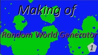 Making of Random World Generator | Continents and oceans