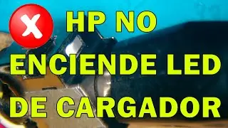 Por que HP no enciende sin led de cargador. Ejemplo LA-4101P DV4 o CQ40 Intel