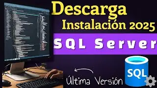 Descarga e Instalar SQL Server 2022 Express & Management Studio | ULTIMA VERSION 2025 ✅