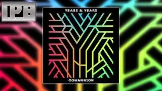 Years & Years - Shine