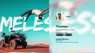 Timeless - Lahar [Audio Library Release]