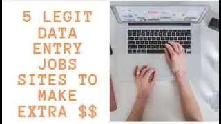 5 Legit Data Entry Jobs Work From Home (without investment 2020)