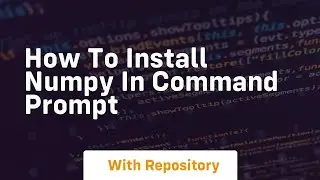 how to install numpy in command prompt