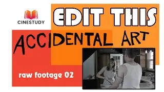 EDIT THIS - 02 Accidental Art Kitchen unedited footage