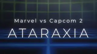 MvC2 - Ataraxia Combo Video (2020)