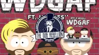 AFK & Wooli - WDGAF (feat. Jay Fresh)