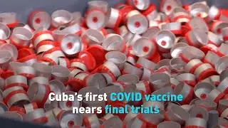 Cuba&rsquo;s first COVID vaccine nears final trials