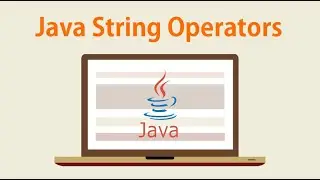 Java Full Course JFC0202: Beginner - Java Strings: Tips and Tricks for Effective String Manipulation