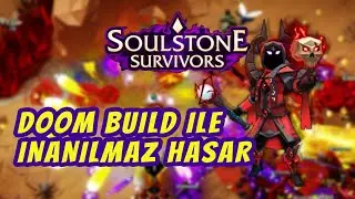 Chaos Walker Doom Buildi İnanılmaz Hasar Vuruyor - Soulstone Survivors