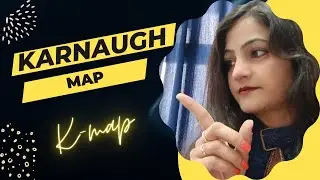 Karnaugh Maps