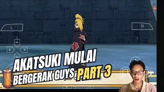 AKATSUKI MULAI BERULAH GUYS  [NARUTO UNI] PART 3