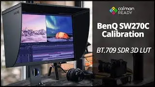 BenQ SW270C Calibration - BT.709 SDR 3D LUT using Calman