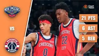 Jeremiah Fears - 21 Points, 3 Steals, 6 Assists vs Wizards - 2025-26 Regular Season