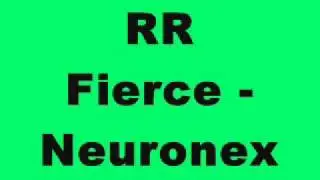 RR Fierce - Neuronex