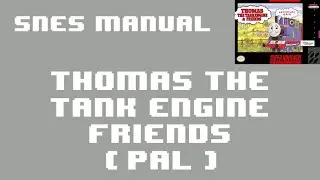 [SNES Manual] Thomas the Tank Engine & Friends (PAL) Animated Game Manual - Super Nintendo / Famicom