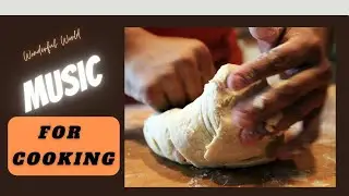 Music for cooking & chill out #cooking  #music