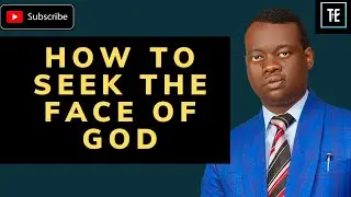 What you must do to seek the face of God : Apostle Arome Osayi