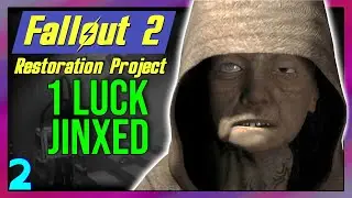 Where's Vic? | Let's Play Fallout 2 Gameplay 1 Luck Jinxed w/ Restoration Project part 2