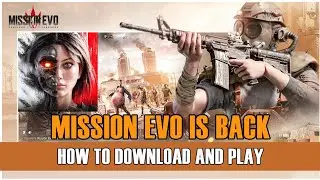 Mission EVO Is Back | Mission EVO Wapis Aaya Hai | How To Download And Play 🔥😱