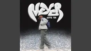 Never Give Up