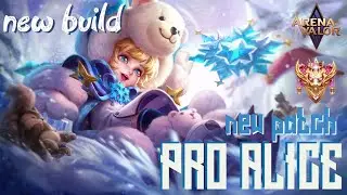 NEW PATCH: ALICE STILL OP!? | BEST ALICE SOUTH ASIA SERVER| AoV | 傳說對決 | RoV| Li&ecirc;n Qu&acirc;n Mobile |펜타스톰