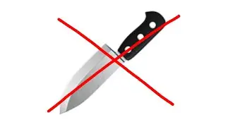 DON&rsquo;T Touch the Knife.