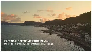 Emotional Corporate Instrumental | Music for Company Presentations & Meetings