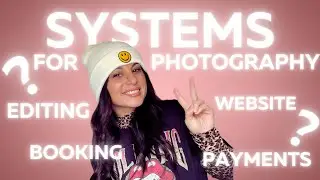 Systems for running a photography business!