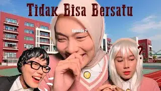 TIDAK BISA BERSATU - Episode 2 || Drama Auress 🦋