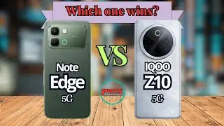 Infinix note Edge vs Vivo iQOO Z10 5G, Vivo iQOO Z10 5G vs Infinix note Edge, Infinix note Edge