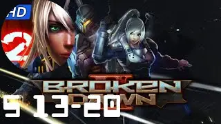 BROKEN DAWN 2 WALKTHROUGH S 13-20