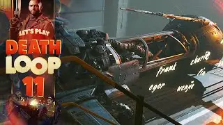OUR TICKET OUT OF HERE | Deathloop (Let's Play Part 11)
