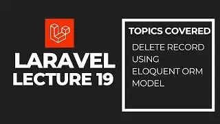Laravel Eloquent ORM: Delete Record from Database | Beginner CRUD Tutorial