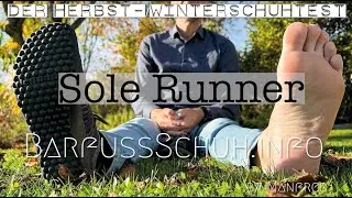 Vorstellung Sole Runner &ndash; Barfu&szlig;schuhe Test Winter 2022