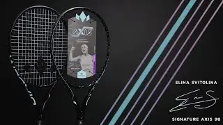 Elina Svitolina's Signature Axis 98