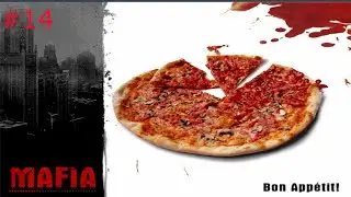 Bon App&eacute;tit! - Mafia Walkthrough #14 - PC Gameplay - No Commentary