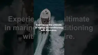 Stay Cool on the Water with MarinAire