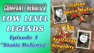 CoH2 Low Level Legends #1 |1v1| [WM] Italian Space Mafia VS [SU] Artificial Stupidity