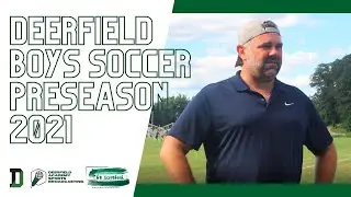 The Scorebook - 2021 Deerfield Boys Soccer Preseason Spotlight