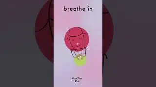 Hot Air Balloon Breathing Exersize #breathingexercise #calmingbreath #kidscalmingvideo
